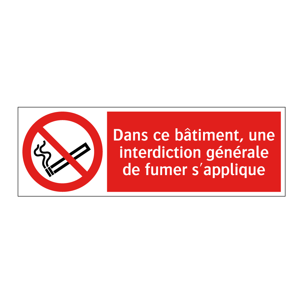 Dans ce bâtiment, une interdiction générale de fumer s'applique
