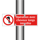 Opération avec cheveux longs interdite