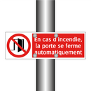 En cas d'incendie, la porte se ferme automatiquement