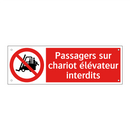 Passagers sur chariot élévateur interdits
