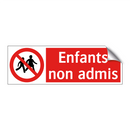 Enfants non admis