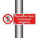 Personnes dans l'ascenseur interdites