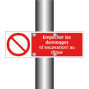 Empêcher les dommages (d'excavation) au digue