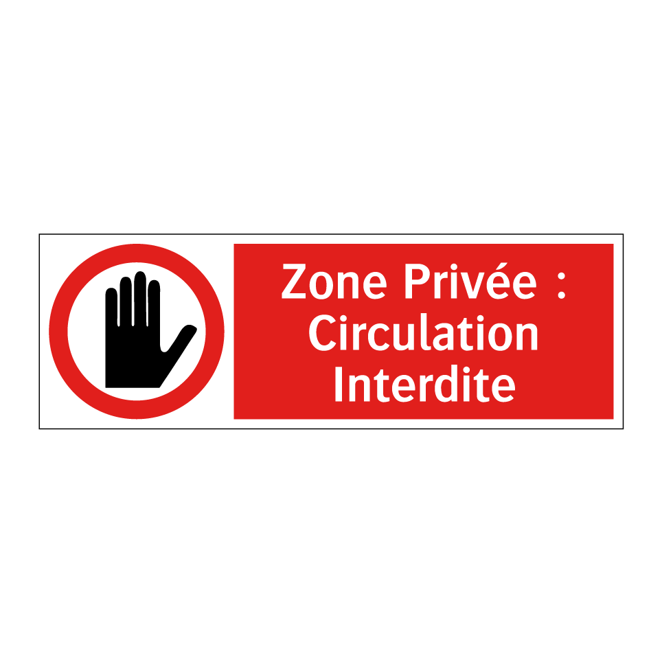 Zone Privée : Circulation Interdite