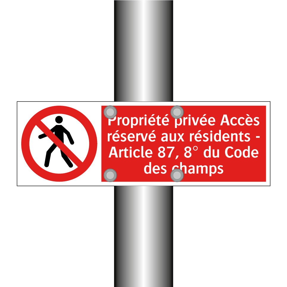 Propriété privée Accès réservé aux résidents - Article 87, 8° du Code des champs