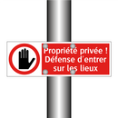 Propriété privée ! Défense d'entrer sur les lieux