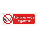 Éteignez votre cigarette