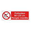 Profondeur 80-125 cm. Plongée interdite