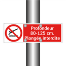 Profondeur 80-125 cm. Plongée interdite