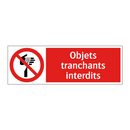 Objets tranchants interdits