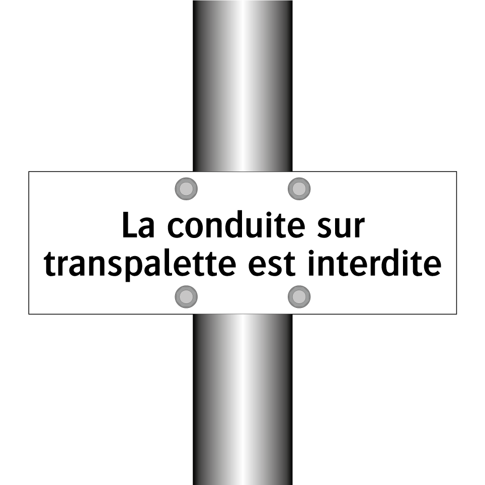 La conduite sur transpalette est interdite