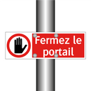 Fermez le portail