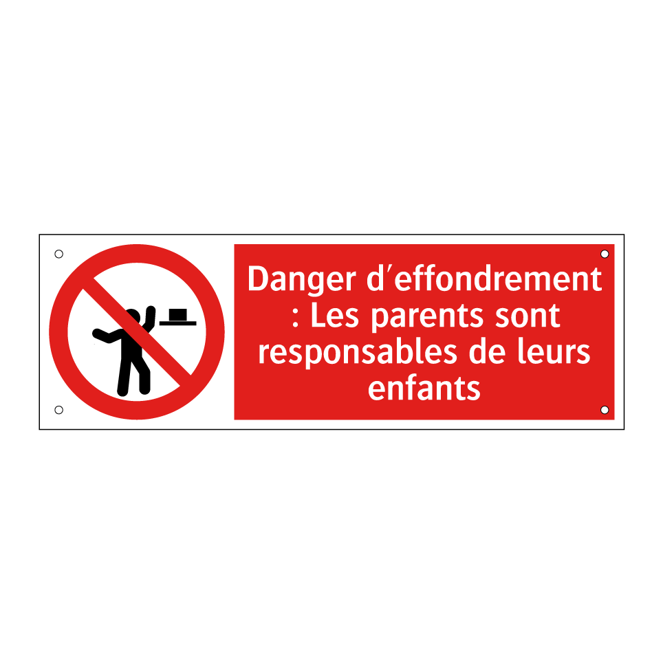 Danger d'effondrement : Les parents sont responsables de leurs enfants