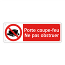 Porte coupe-feu Ne pas obstruer