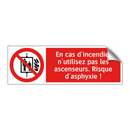En cas d'incendie, n'utilisez pas les ascenseurs. Risque d'asphyxie !