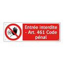 Entrée interdite - Art. 461 Code pénal