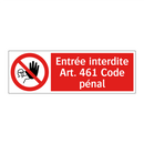 Entrée interdite Art. 461 Code pénal