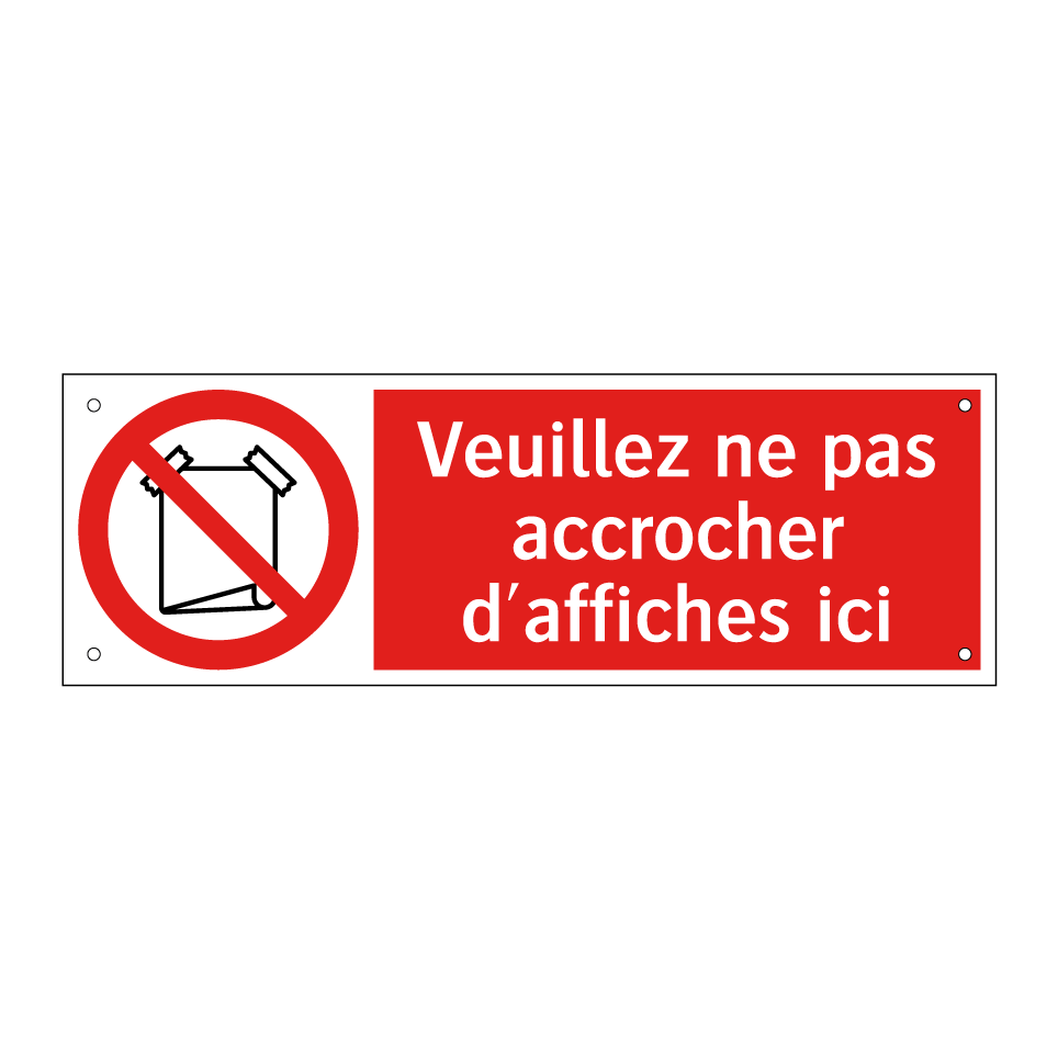 Veuillez ne pas accrocher d'affiches ici