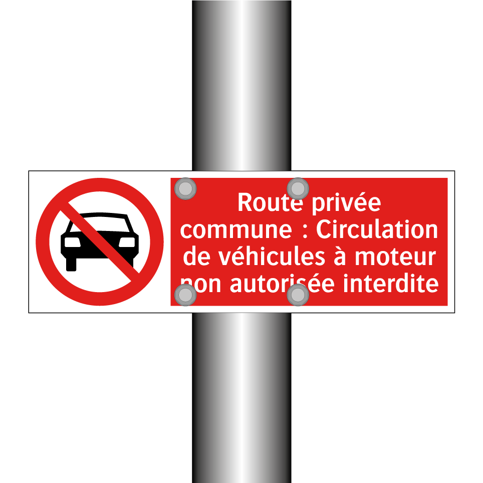 Route privée commune : Circulation de véhicules à moteur non autorisée interdite