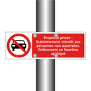 Propriété privée - Stationnement interdit aux personnes non autorisées. Enlèvement en fourrière appliqué