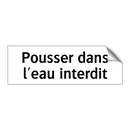 Pousser dans l'eau interdit