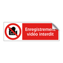 Enregistrement vidéo interdit