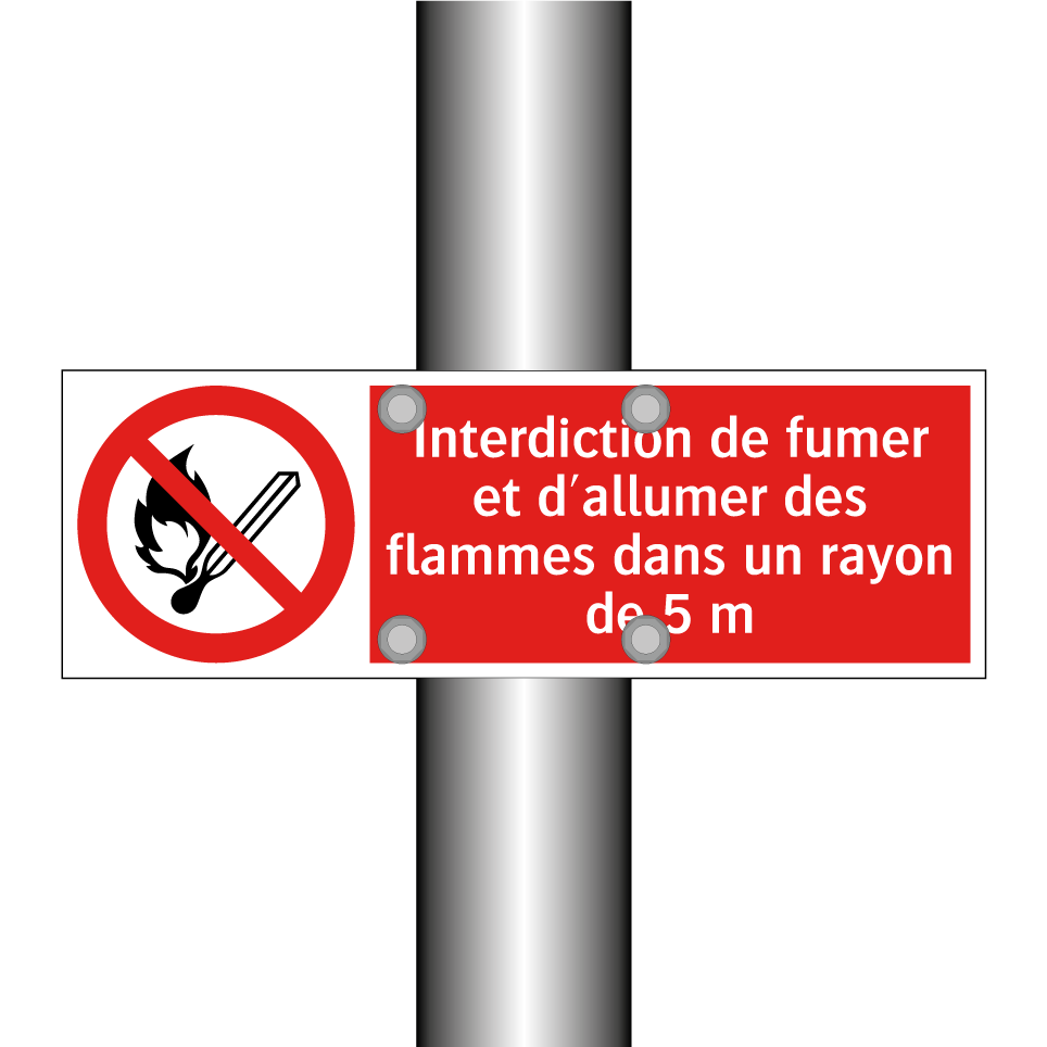 Interdiction de fumer et d'allumer des flammes dans un rayon de 5 m