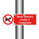 Nous devons rester à l'extérieur