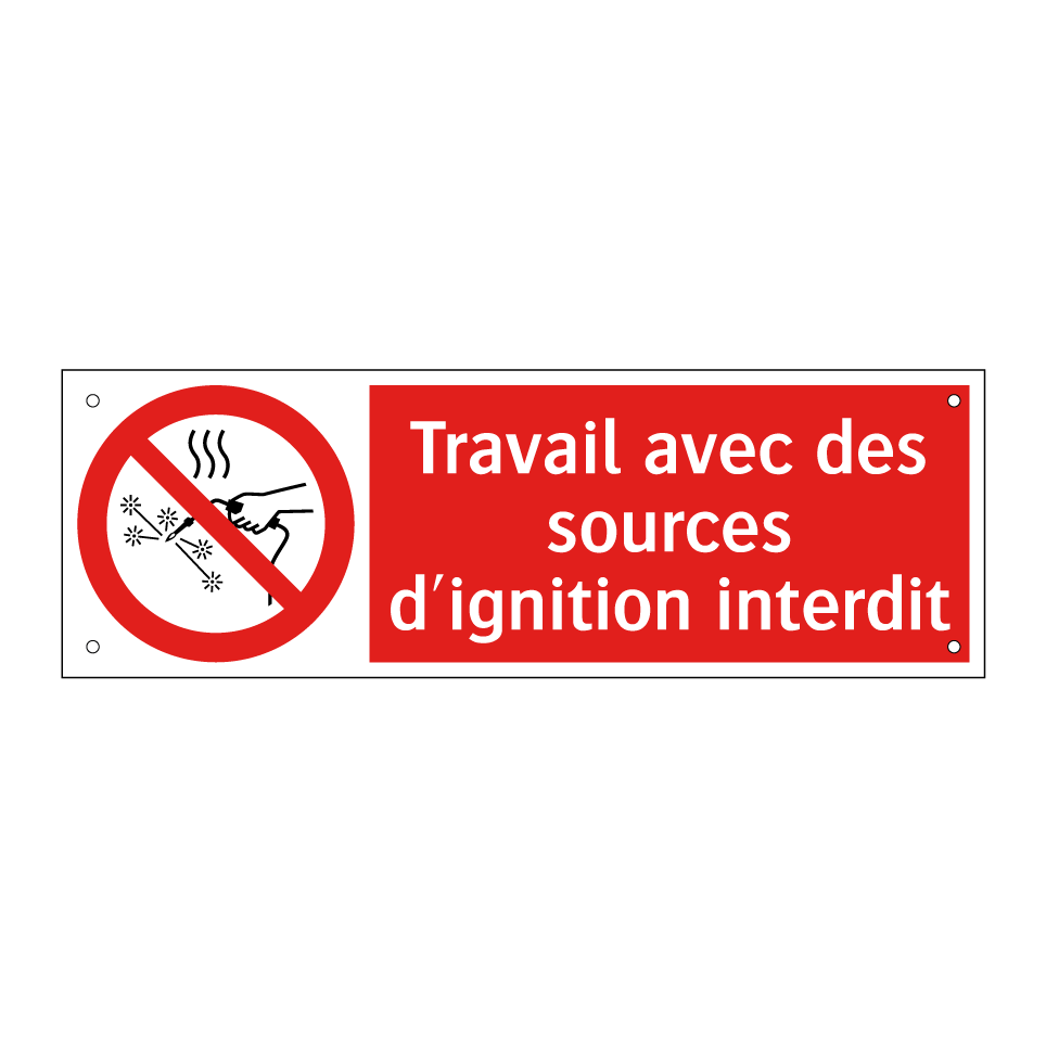 Travail avec des sources d'ignition interdit