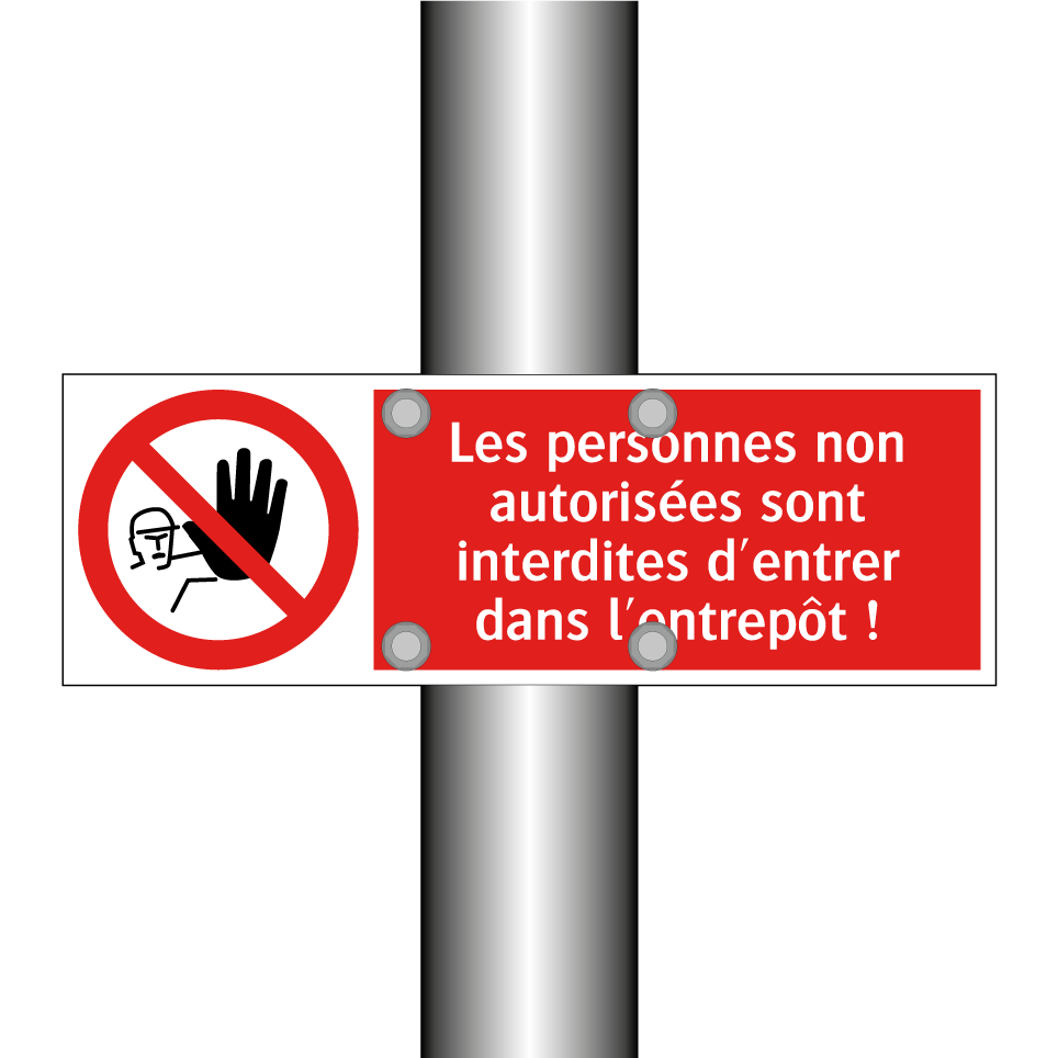 Les personnes non autorisées sont interdites d'entrer dans l'entrepôt !