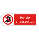 Pas de chaussettes