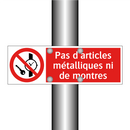Pas d'articles métalliques ni de montres
