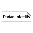 Durian interdits