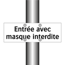 Entrée avec masque interdite
