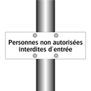 Personnes non autorisées interdites d'entrée