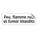 Feu, flamme nue et fumer interdits