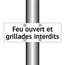Feu ouvert et grillades interdits