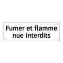Fumer et flamme nue interdits