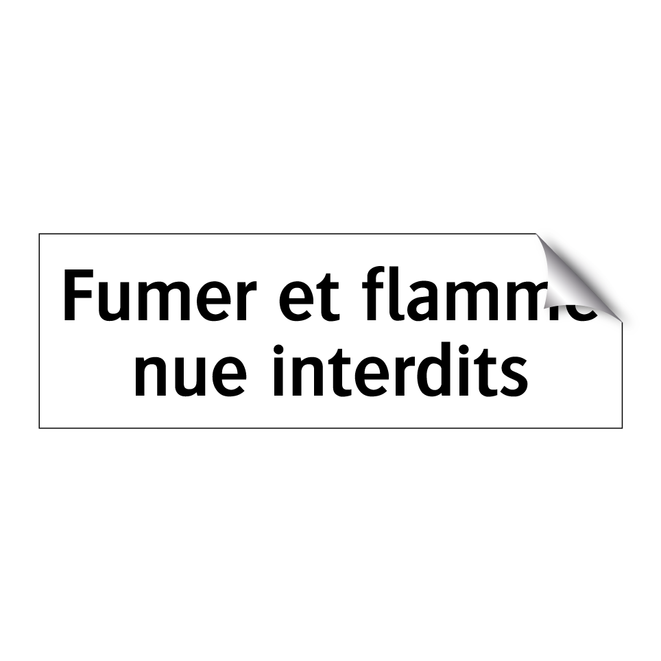 Fumer et flamme nue interdits