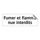 Fumer et flamme nue interdits