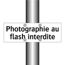 Photographie au flash interdite