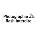 Photographie au flash interdite