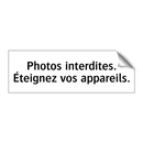 Photos interdites. Éteignez vos appareils.