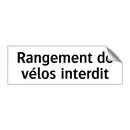 Rangement de vélos interdit