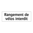Rangement de vélos interdit