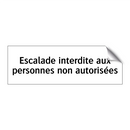 Escalade interdite aux personnes non autorisées