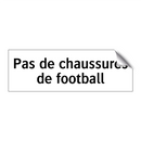 Pas de chaussures de football