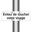 Évitez de toucher votre visage