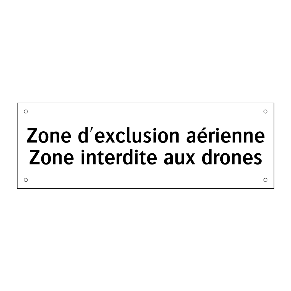 Zone d'exclusion aérienne Zone interdite aux drones