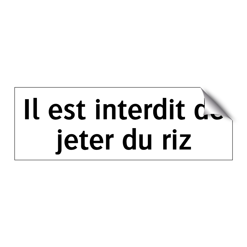Il est interdit de jeter du riz